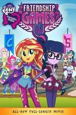 Watch My Little Pony: Equestria Girls - Friendship Games Primewire