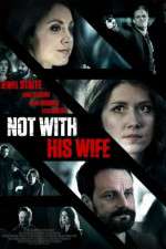 Watch Not with His Wife Primewire