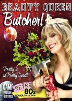 Watch Beauty Queen Butcher Primewire