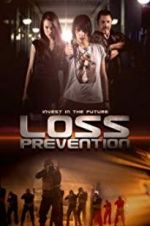 Watch Loss Prevention Primewire