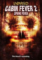 Watch Cabin Fever 2: Spring Fever Primewire