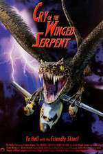 Watch Cry of the Winged Serpent Primewire