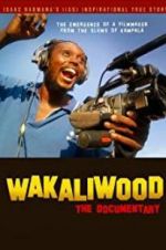 Watch Wakaliwood: The Documentary Primewire