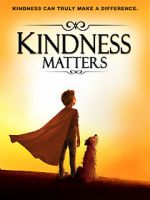 Watch Kindness Matters Primewire