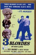 Watch Three Blondes in His Life Primewire