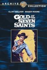 Watch Gold of the Seven Saints Primewire