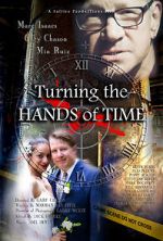Watch Turning the Hands of Time Primewire