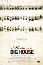Watch Music from the Big House Primewire