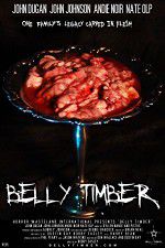 Watch Belly Timber Primewire