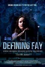 Watch Defining Fay Primewire