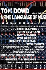Watch Tom Dowd & the Language of Music Primewire
