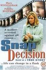 Watch Snap Decision Primewire