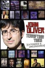 Watch John Oliver Terrifying Times Primewire
