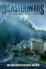 Watch Disaster Wars: Earthquake vs. Tsunami Primewire