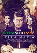 Watch The Kennedys\' Irish Mafia Primewire