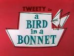 Watch A Bird in a Bonnet Primewire