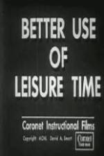 Watch Better Use of Leisure Time Primewire