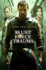 Watch Blunt Force Trauma Primewire