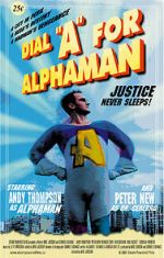 Watch Dial \'A\' for Alphaman (Short 2002) Primewire