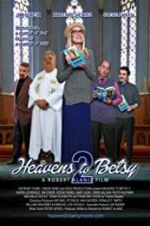 Watch Heavens to Betsy 2 Primewire