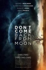 Watch Don\'t Come Back from the Moon Primewire