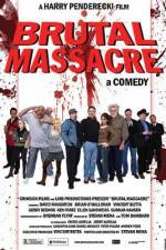 Watch Brutal Massacre: A Comedy Primewire