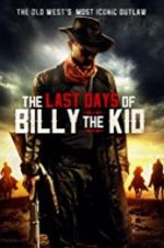 Watch The Last Days of Billy the Kid Primewire