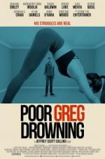Watch Poor Greg Drowning Primewire