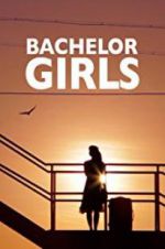 Watch Bachelor Girls Primewire