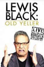 Watch Lewis Black: Old Yeller - Live at the Borgata Primewire
