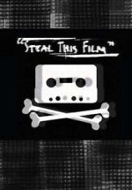 Watch Steal This Film (Short 2006) Primewire