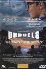 Watch Dubbel-8 Primewire