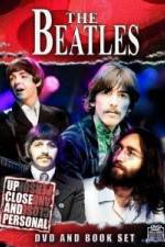 Watch The Beatles: Up Close & Personal Primewire