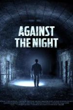 Watch Against the Night Primewire