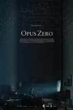 Watch Opus Zero Primewire
