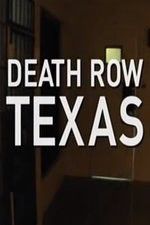 Watch Death Row Texas Primewire