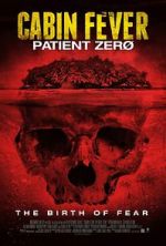 Watch Cabin Fever 3: Patient Zero Primewire
