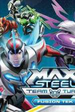 Watch Max Steel Turbo Team Fusion Tek Primewire