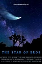 Watch The Star of Eros Primewire