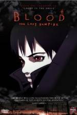 Watch Blood: The Last Vampire Anime Primewire