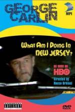 Watch George Carlin What Am I Doing in New Jersey Primewire