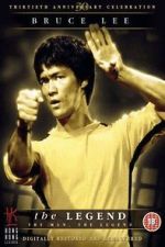 Watch Bruce Lee, the Legend Primewire