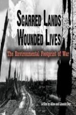 Watch Scarred Lands & Wounded Lives--The Environmental Footprint of War Primewire