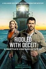 Watch Riddled with Deceit: A Martha\'s Vineyard Mystery Primewire