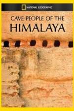 Watch Cave People of the Himalaya Primewire