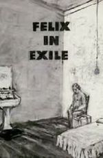 Watch Felix in Exile (Short 1994) Primewire