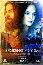 Watch Broken Kingdom Primewire