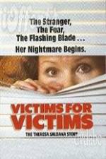 Watch Victims for Victims The Theresa Saldana Story Primewire