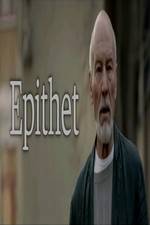 Watch Epithet Primewire