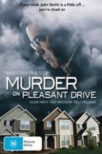 Watch Murder on Pleasant Drive Primewire